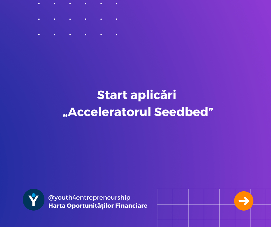 Start aplicări „Acceleratorul Seedbed”