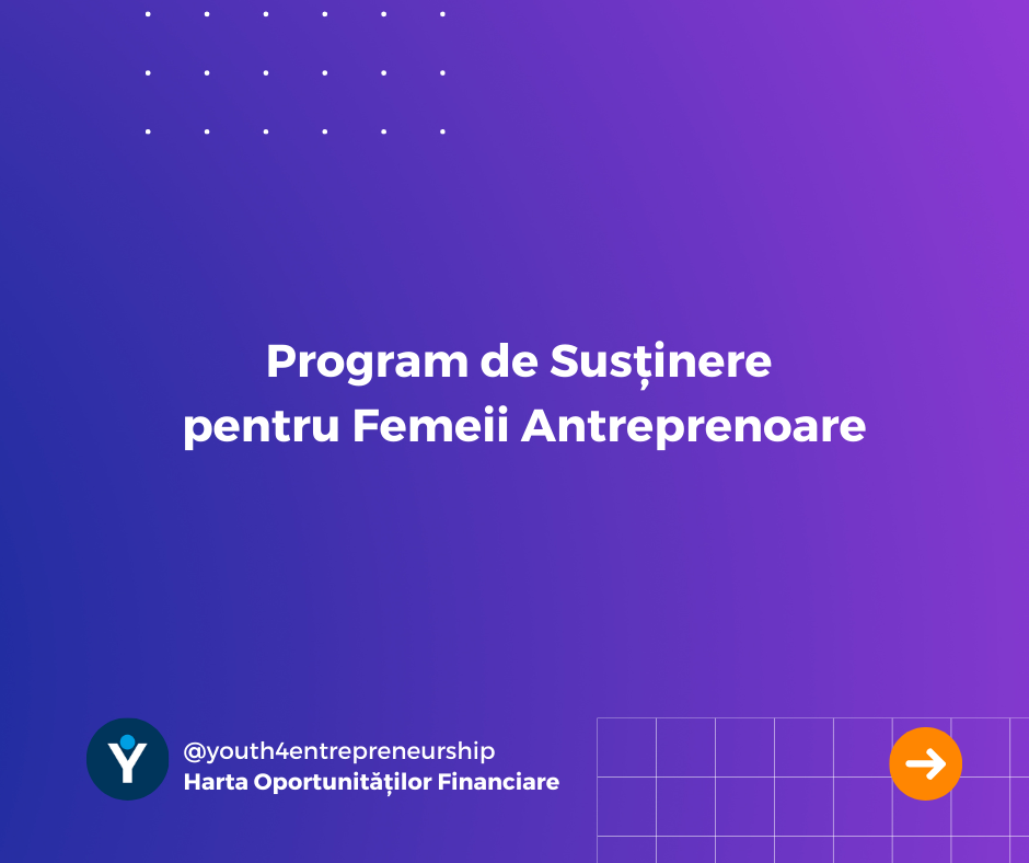 Program de Susținere pentru Femei Antreprenoare