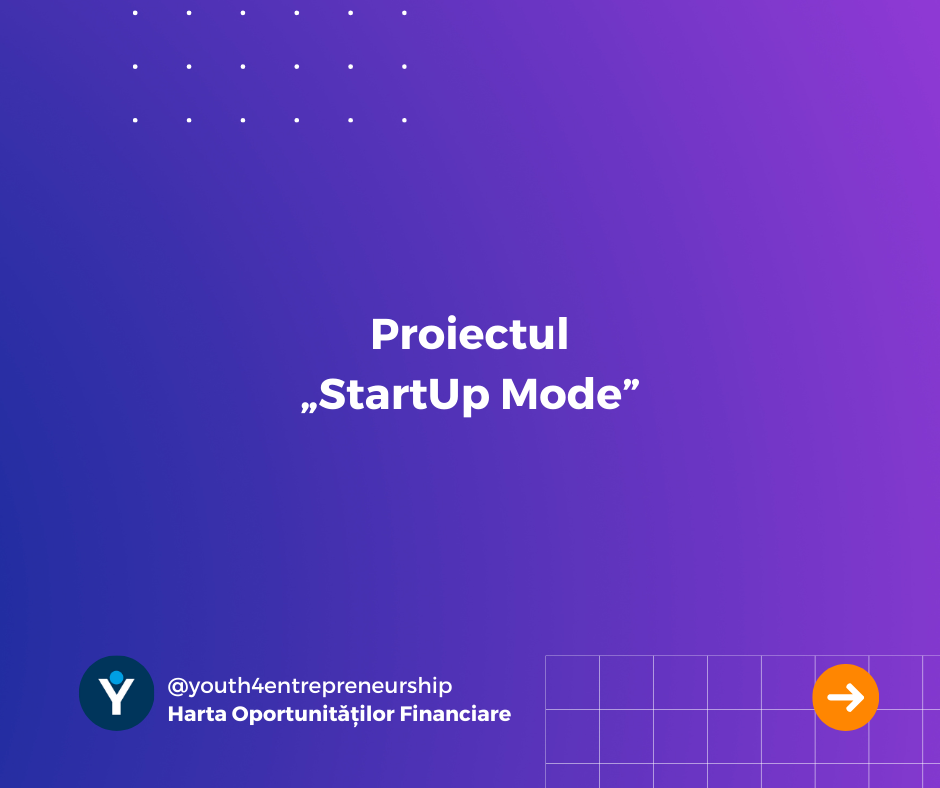 Proiectul ,,StartUp Mode”