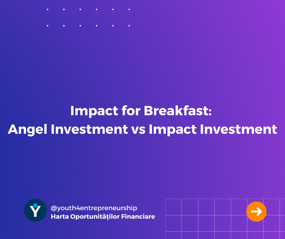 Impact for Breakfast: Angel Investment vs Impact Investment