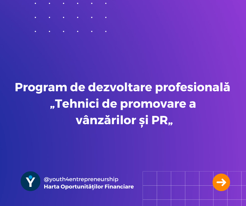 Program de dezvoltare profesională „Tehnici de promovare a vânzărilor și PR”