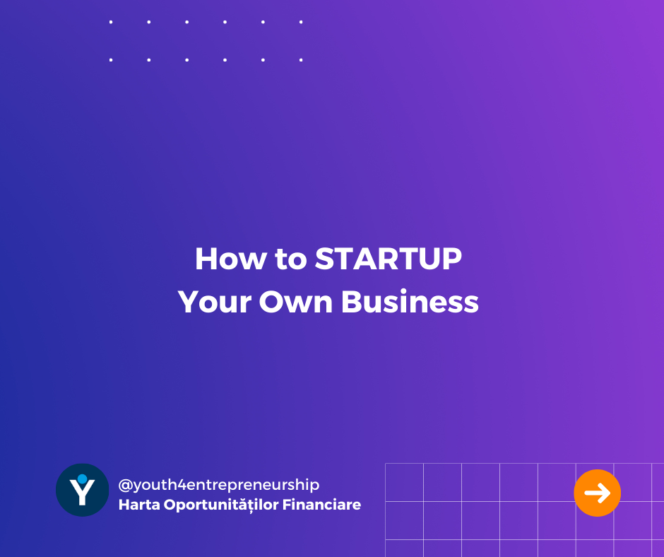 How to STARTUP Your Own Business 