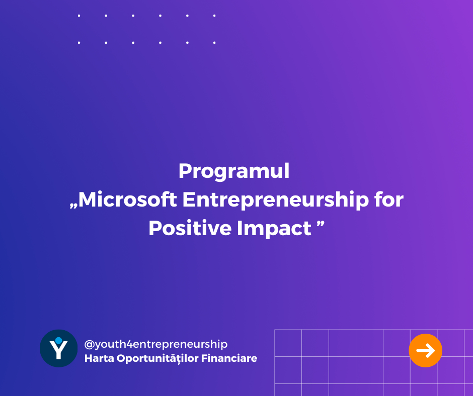 Programul „Microsoft Entrepreneurship for Positive Impact ”