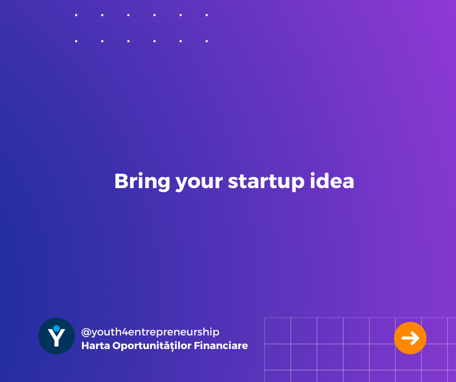 Bring your startup idea