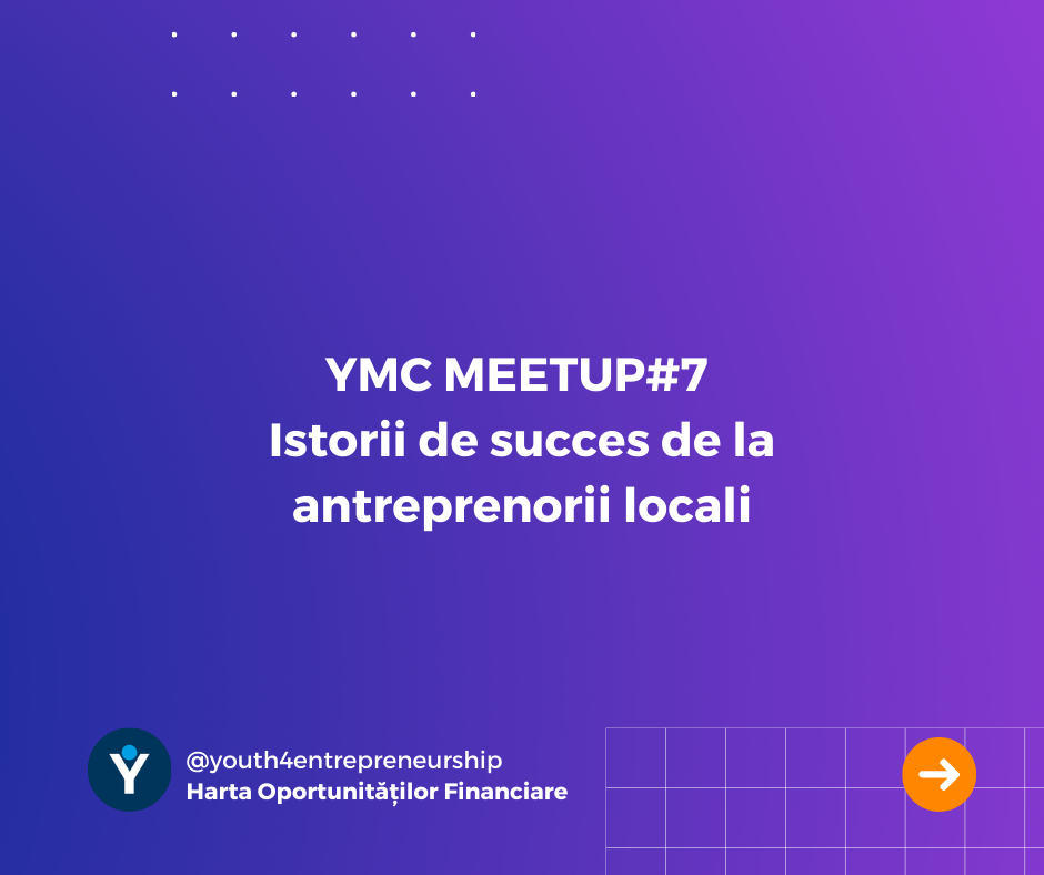 YMC MEETUP#7 Istorii de succes de la antreprenorii locali