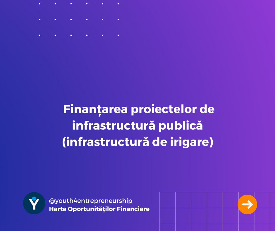 Finanțarea proiectelor de infrastructură publică (infrastructură de irigare)